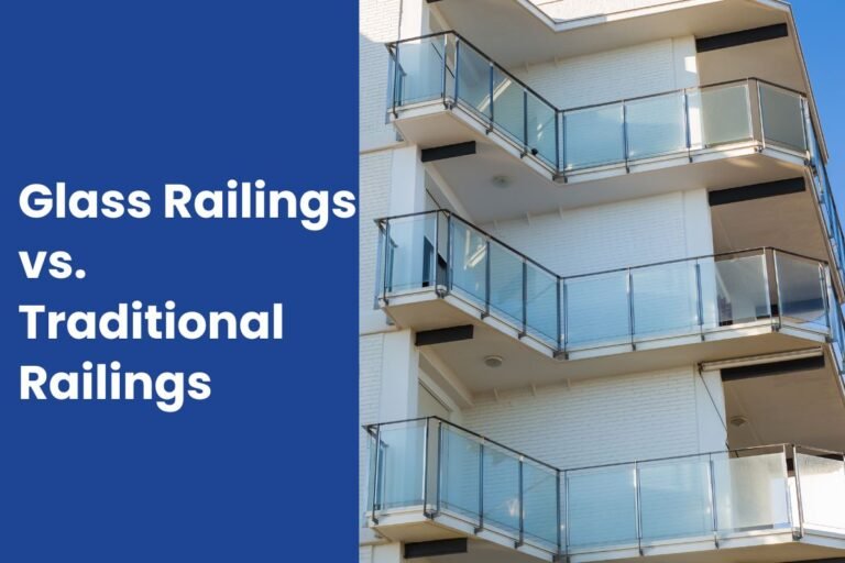 Glass Railings vs. Traditional Railings