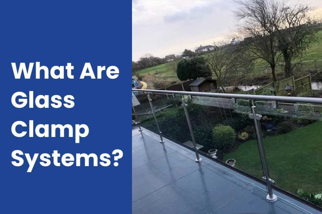What Are Glass Clamp Systems